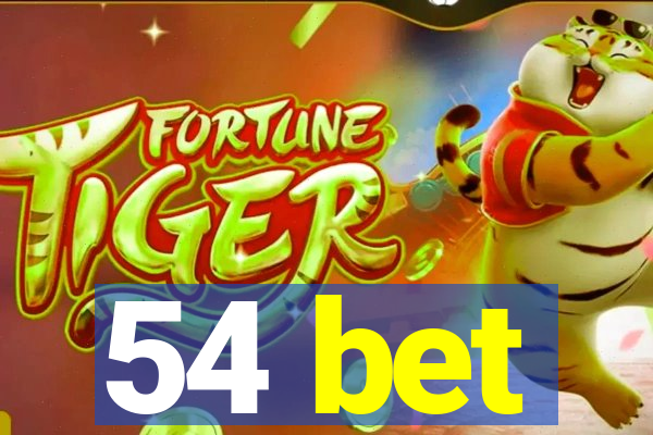 54 bet